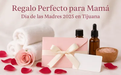 Día de las Madres 2025: 3 Paquetes de Regalo del 9 al 16 de Mayo en Masaje Milagroso Spa en Tijuana.